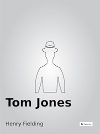 Tom Jones - Henry Fielding - E-Book