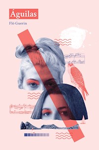 Águilas - Fló Guerin - E-Book
