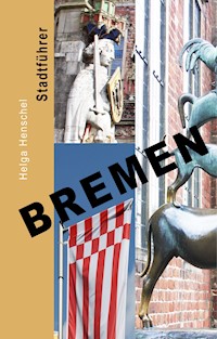 Bremen - Helga Henschel - E-Book