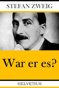 War er es? - Zweig Stefan - E-Book