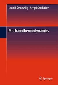 Mechanothermodynamics - Leonid Sosnovskiy - E-Book