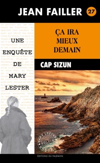 Ça ira mieux demain - Jean Failler - E-Book