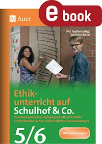 Ethikunterricht auf Schulhof & Co. Klasse 5-6 - Winfried Röser - E-Book