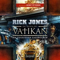 DIE FEGEFEUER-TAGEBÜCHER (Die Ritter des Vatikan 14) - Rick Jones - Hörbuch