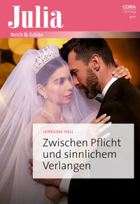 Zwischen Pflicht und sinnlichem Verlangen - Lorraine Hall - E-Book