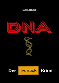 DNA - Hartmut Düsel - E-Book
