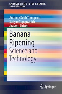 Banana Ripening - Anthony Keith Thompson - E-Book