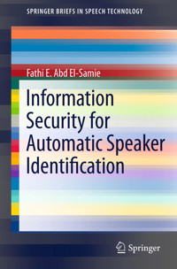 Information Security for Automatic Speaker Identification - Fathi E. Abd El-Samie - E-Book