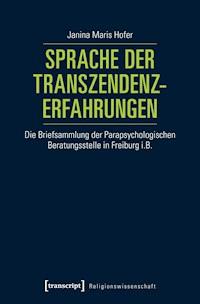 Sprache der Transzendenzerfahrungen - Janina Maris Hofer - kostenlos E-Book