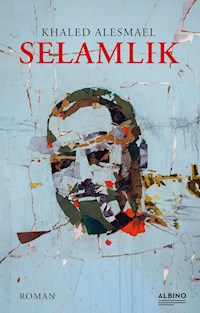 Selamlik - Khaled Alesmael - E-Book