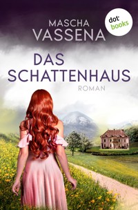 Das Schattenhaus - Mascha Vassena - E-Book