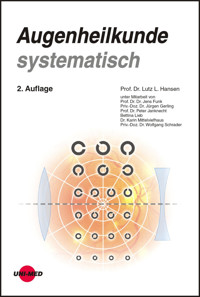 Augenheilkunde systematisch - Lutz L. Hansen - E-Book