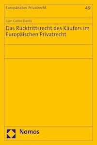 Das Rücktrittsrecht des Käufers im Europäischen Privatrecht - Juan Carlos Dastis - E-Book