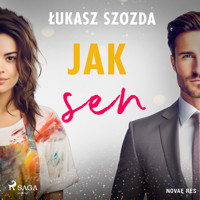 Jak sen - Łukasz Szozda - Hörbuch