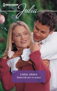 Seducida por un jeque - Carol Grace - E-Book