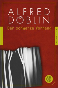 Der schwarze Vorhang - Alfred Döblin - E-Book