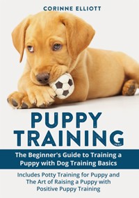 Puppy Training - Corinne Elliott - E-Book