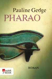 Pharao - Pauline Gedge - E-Book