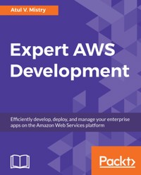 Expert AWS Development - Atul V. Mistry - E-Book
