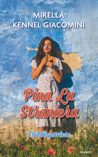 Pina La Straniera - Mirella Kennel Giacomini - E-Book