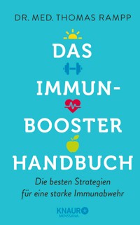 Das Immunbooster-Handbuch - Dr. Thomas Rampp - E-Book