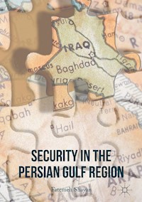 Security in the Persian Gulf Region - Fatemeh Shayan - E-Book