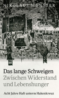 Das lange Schweigen - Nikolaus Münster - E-Book