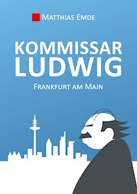 Kommissar Ludwig - Matthias Emde - E-Book