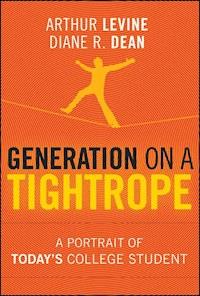 Generation on a Tightrope - Arthur Levine - E-Book