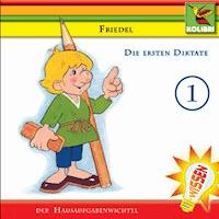 Friedel der Hausaufgabenwichtel 01 - Nicola Dultz-Klüver - Hörbuch