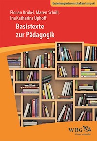 Basistexte Pädagogik - Ina Katharina Uphoff - E-Book