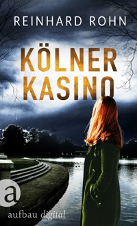 Kölner Kasino - Reinhard Rohn - E-Book