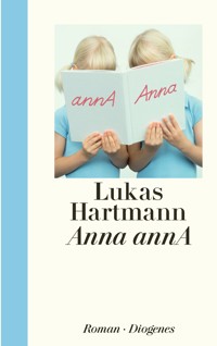 Anna annA - Lukas Hartmann - E-Book