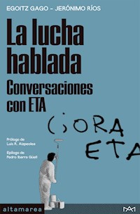 La lucha hablada - Egoitz Gago - E-Book