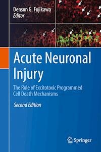 Acute Neuronal Injury -  - E-Book