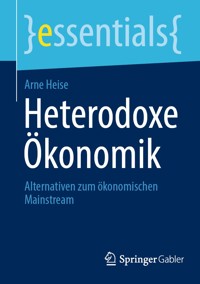 Heterodoxe Ökonomik - Arne Heise - E-Book