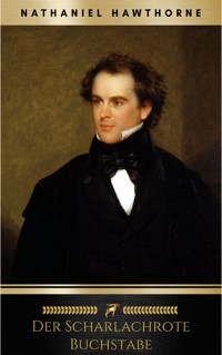 Der scharlachrote Buchstabe - Nathaniel Hawthorne - E-Book + Hörbuch