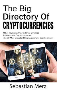 The Big Directory of Cryptocurrencies - Sebastian Merz - E-Book