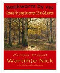 Wart(h)e Nick - Anja Paul - E-Book