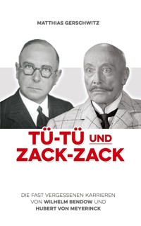Tü-Tü und Zack-Zack - Matthias Gerschwitz - E-Book