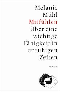 Mitfühlen - Melanie Mühl - E-Book