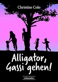 Alligator, Gassi gehen! - Christine Colo - E-Book