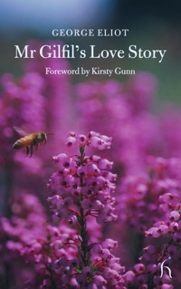 Mr Gilfil's Love Story - George Eliot - E-Book