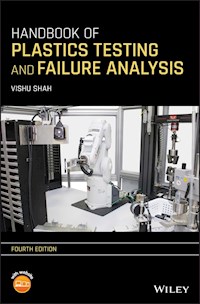 Handbook of Plastics Testing and Failure Analysis - Vishu Shah - E-Book