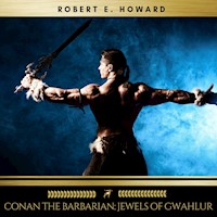 Conan the Barbarian: Jewels of Gwahlur - Robert E. Howard - Hörbuch