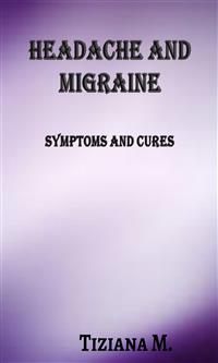 Headache and migraine - Tiziana M. - E-Book