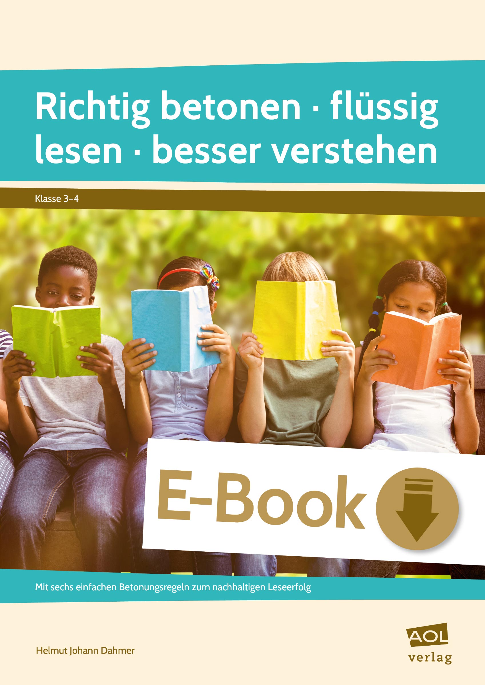 Richtig betonen - flüssig lesen - besser verstehen - Helmut Johann Dahmer - E-Book