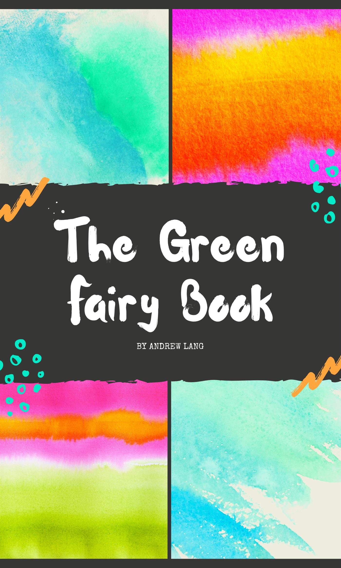The Green Fairy Book - Andrew Lang - E-Book