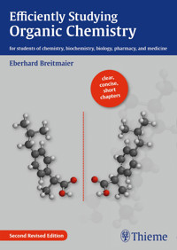 Efficiently Studying Organic Chemistry - Eberhard Breitmaier - E-Book