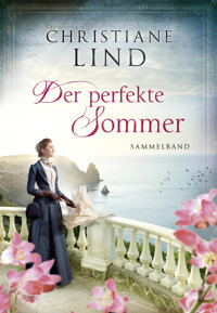 Der perfekte Sommer - Christiane Lind - E-Book
